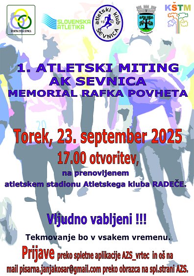 Plakat za 1. Atletski miting AK Sevnica - Memorial Rafka Povheta, vse informacije na plakatu so tudi v besedilu